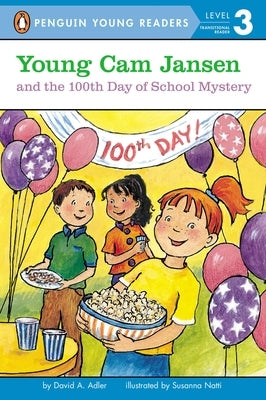 Young Cam Jansen paperback book titled "Jansen and the 100th Day of School Mystery" from Penguin Young Readers Group.