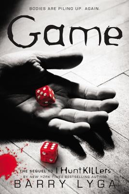 Game: The Sequel to I Hunt Killers Paperback Little, Brown Books for Young Readers