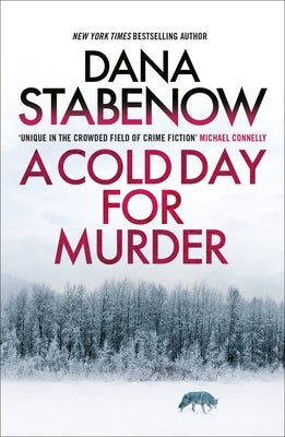 A Cold Day for Murder by Stabenow, Dana