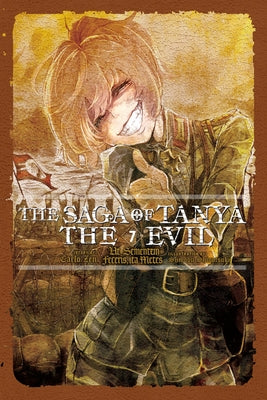 The Saga of Tanya the Evil, Vol. 7 (Light Novel): UT Sementem Feceris, Ita Metes Paperback Yen on