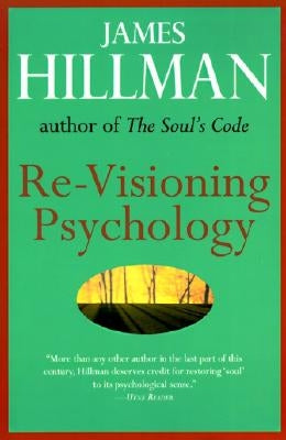 Re-Visioning Psychology Paperback William Morrow & Company