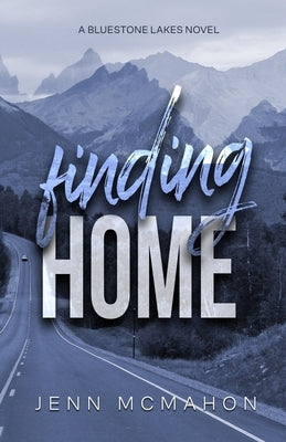 Finding Home by McMahon, Jenn