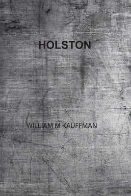 Holston Paperback William M Kauffman