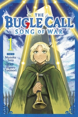 The Bugle Call: Song of War, Vol. 1 by Sora, Mozuku