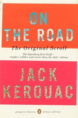 Paperback of "On the Road: The Original Scroll" by Penguin Classics, featuring the book cover with title and author details.