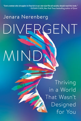 Divergent Mind: Thriving in a World That Wasn't Designed for You Paperback HarperOne