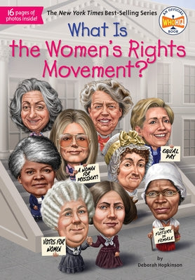 What Is the Women's Rights Movement? Paperback Penguin Workshop