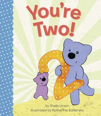You're Two! Board Book Doubleday Books for Young Readers