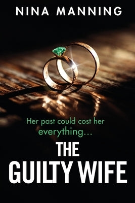 Paperback copy of "The Guilty Wife" novel by Boldwood Books Ltd, featuring a cover with dark and mysterious artwork.