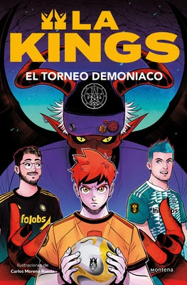 El Torneo Demoniaco / The Demonic Tournament by Kings League