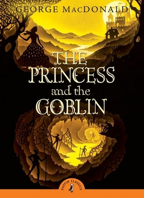 Paperback edition of "The Princess and the Goblin" by Puffin Books, showing the book cover with colorful illustrations.