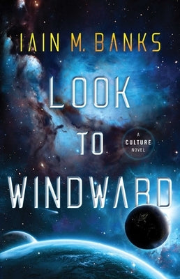 Paperback of "Look to Windward" by Gallery Books, showing the book cover with title and author text.