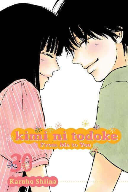 Kimi Ni Todoke: From Me to You, Vol. 30 Paperback Viz Media