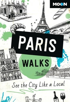 Paperback travel guide titled Moon Paris Walks by Moon Travel showing a scenic Paris street scene in the cover image.