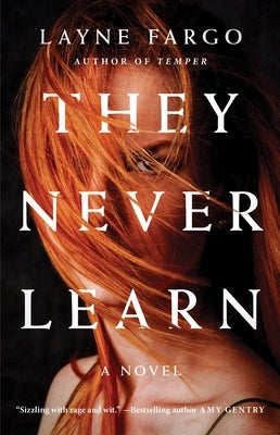 Paperback of "They Never Learn" by Gallery/Scout Press, showing the book cover with title and author text.