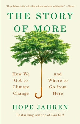 The Story of More: How We Got to Climate Change and Where to Go from Here Paperback Vintage