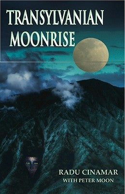 Paperback of "Transylvanian Moonrise" by Sky Books, showing a mystical moonlit landscape with mysterious symbols and dark forest.