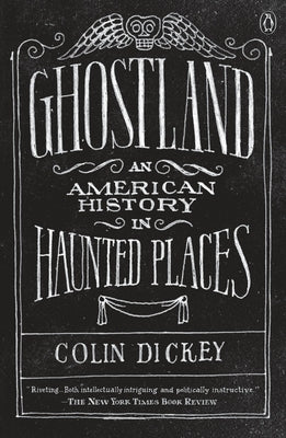 Paperback copy of "Ghostland: An American History in Haunted Places" by Penguin Books featuring the book cover with ghostly imagery.