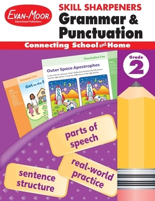 Skill Sharpeners: Grammar & Punctuation, Grade 2 Workbook Paperback Evan-Moor Educational Publishers