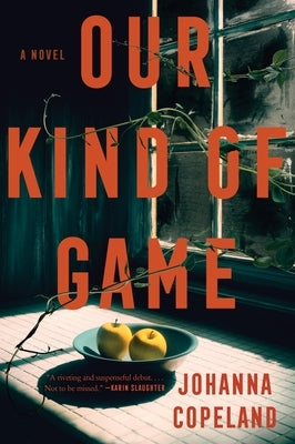 Our Kind of Game by Copeland, Johanna