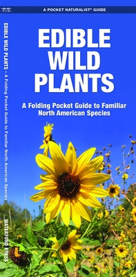 Edible Wild Plants: A Folding Pocket Guide to Familiar North American Species Other Waterford Press