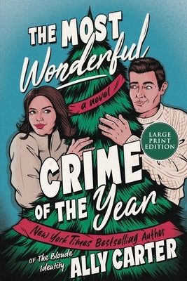 Large print paperback of "The Most Wonderful Crime of the Year" by William Morrow, showing the book's cover with title and author.