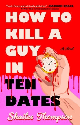 Paperback copy of "How to Kill a Guy in Ten Dates" by Gallery Books, showing the book cover with title and author details.