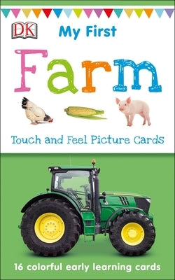 My First Touch and Feel Picture Cards: Farm Other DK Publishing (Dorling Kindersley)