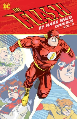 The Flash by Mark Waid Omnibus Vol. 2 by Waid, Mark