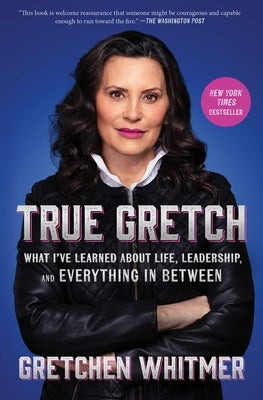 Paperback of "True Gretch: What I've Learned about Life, Leadership, and Everything in Between" by Simon & Schuster, showing the book cover.
