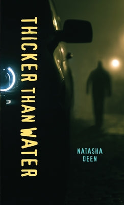 Thicker Than Water by Deen, Natasha