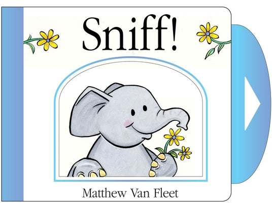 Sniff!: Mini Board Book Board Book Little Simon
