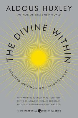 Paperback of The Divine Within: Selected Writings on Enlightenment by Harper Perennial, featuring a cover with spiritual artwork.