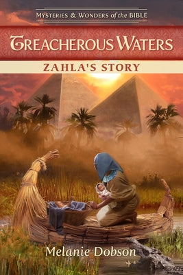 Treacherous Waters: Zahla's Story by Dobson, Melanie