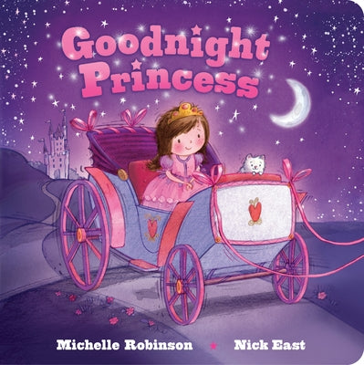 Goodnight Princess: The Perfect Bedtime Book! Board Book Sourcebooks Wonderland