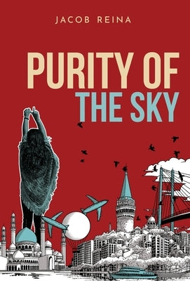 Purity of the Sky by Reina, Jacob