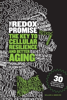 The Redox Promise by Seeds, William A.