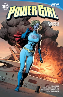 Power Girl Vol. 1: Electric Dreams by Williams, Leah