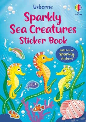 Sparkly sea creatures paperback book by Usborne Books featuring colorful underwater animals and ocean scenes.