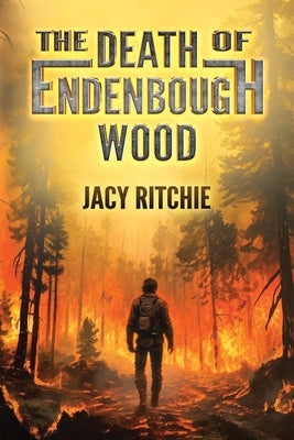 The Death of Endenbough Wood Paperback Silver Hart Books