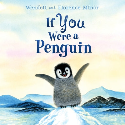 If You Were a Penguin Board Book Board Book HarperCollins