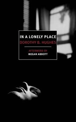 Paperback of "In a Lonely Place" by New York Review of Books, showing the book cover with title and author text.