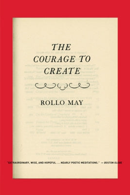 Paperback of "Courage to Create" by W. W. Norton & Company, featuring the book cover with title and author text.