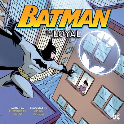 Batman Is Loyal Paperback Picture Window Books
