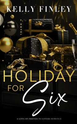 Holiday For Six Paperback Kelly Finley Publishing