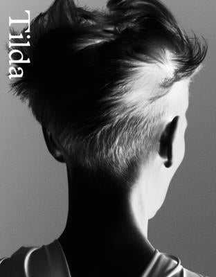 Tilda Swinton: Ongoing by Swinton, Tilda