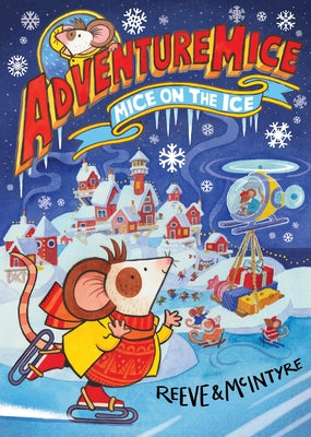 Paperback of Mice on the Ice book by Kane/Miller Book Publishers featuring colorful illustrated mice on a winter ice scene.