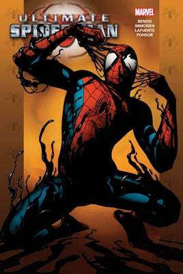 Ultimate Spider-Man Omnibus Vol. 4 Stuart Immonen Symbiote Cover by Bendis, Brian Michael