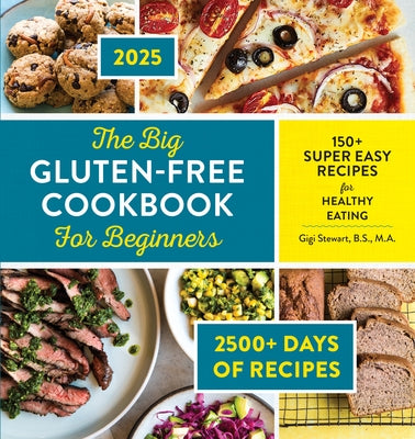 Paperback cookbook titled "The Big Gluten-Free Cookbook for Beginners 2025" by Callisto, featuring colorful pages with gluten-free recipes.