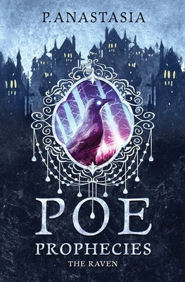 Paperback of POE Prophecies: The Raven by Jackal Moon Press, featuring dark, mystical cover art with a raven and gothic design.